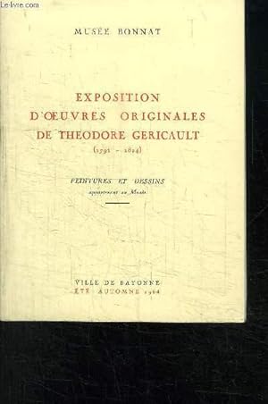 Seller image for EXPOSITION D OEUVRES ORIGINALES DE THEODORE GERICAULT (1791-1824) PEINTURES ET DESSINS- MUSEE BONNAT- VILLE DE BAYONNE ETE-AUTOMNE 1964 for sale by Le-Livre