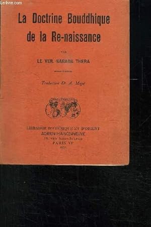 Bild des Verkufers fr LA DOCTRINE BOUDDHIQUE DE LA RE-NAISSANCE zum Verkauf von Le-Livre