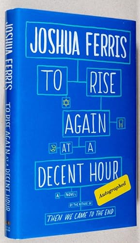 Image du vendeur pour To Rise Again at a Decent Hour; A Novel mis en vente par Christopher Morrow, Bookseller