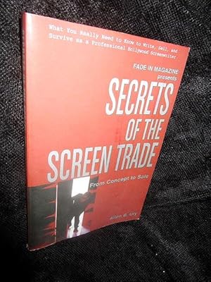 Secrets of the Screen Trade: From Concept to Sale