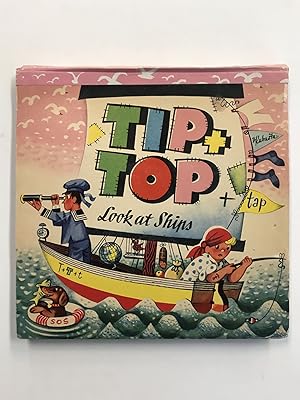 Bild des Verkufers fr TIP + TOP + TAP LOOK AT SHIPS (POP UP BOOK) zum Verkauf von Atlanta Vintage Books