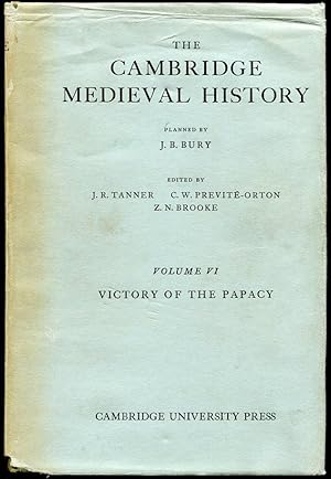 Seller image for The Cambridge Medieval History: Vol. VI--Victory of the Papacy for sale by APPLEDORE BOOKS, ABAA