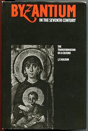 Image du vendeur pour Byzantium in the Seventh Century: The Transformation of a Culture mis en vente par APPLEDORE BOOKS, ABAA