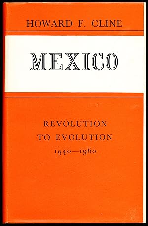 Seller image for MEXICO. Revolution To Evolution 1940-1960 for sale by Alkahest Books