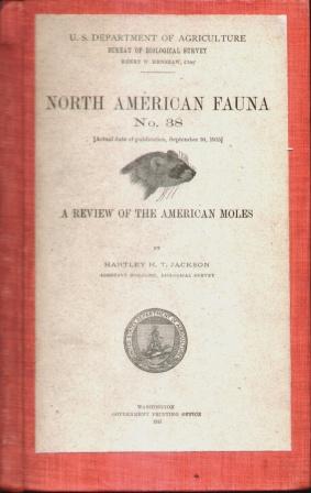 Image du vendeur pour NORTH AMERICAN FAUNA NO. 38 A Review of the American Moles mis en vente par Nick Bikoff, IOBA