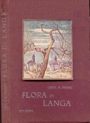 Flora di Langa. Canti. (Illustrazioni di G. O. DELLA PIANA)