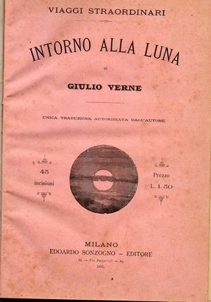 ntorno alla luna di Giulio Verne. Unica traduzione autorizzata dall'Autore