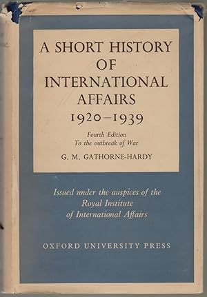 A Short History of International Affairs 1920-1939