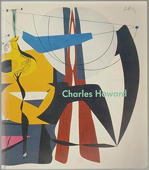 Bild des Verkufers fr Charles Howard 1899-1978, Drama of the Mind zum Verkauf von Walkabout Books, ABAA
