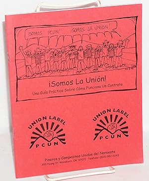 Image du vendeur pour Somos la Unin! una gua prctica sobre cmo funciona un contrato mis en vente par Bolerium Books Inc.