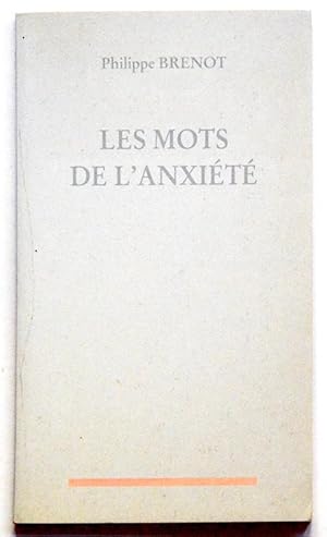 Seller image for LES MOTS DE L'ANXIETE. for sale by Librairie l'Art et l'Affiche