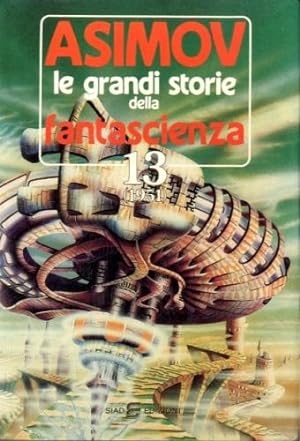 Seller image for Le grandi storie della fantascienza 13 (1951). for sale by LIBET - Libreria del Riacquisto