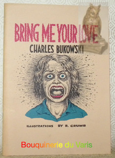 Imagen del vendedor de Bring me your love. Illustrations by R. Crumb. a la venta por Bouquinerie du Varis