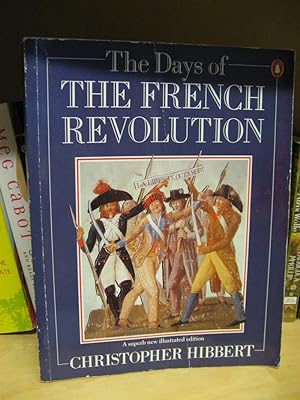 Seller image for The Days of the French Revolution for sale by PsychoBabel & Skoob Books