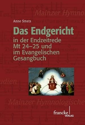 Seller image for Das Endgericht in der Endzeitrede Mt 24-25 und im Evangelischen Gesangbuch for sale by AHA-BUCH GmbH