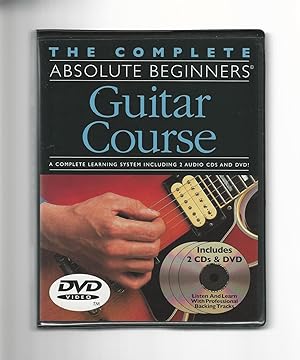 The Complete Absolute Beginner's Guitar Course