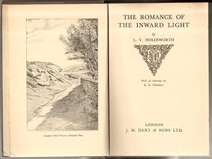 Imagen del vendedor de The Romance Of The Inward Light by L. V. Holdsworth. with six drawings by G. E. Chambers. a la venta por CHILTON BOOKS