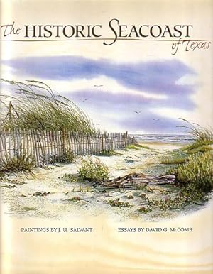 Imagen del vendedor de THE HISTORIC SEACOAST OF TEXAS a la venta por Jean-Louis Boglio Maritime Books