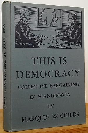 This Is Democracy: Collective Bargaining in Scandinavia