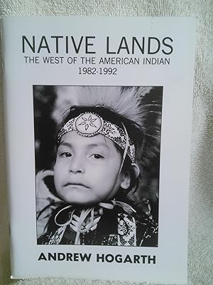 Image du vendeur pour Native Lands, The West of the American Indian 1982-1992 mis en vente par Prairie Creek Books LLC.