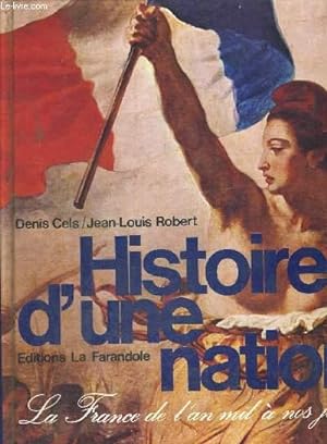 Bild des Verkufers fr HISTOIRE D UNE NATION / LA FRANCE DE L AN MIL A NOS JOURS zum Verkauf von Le-Livre