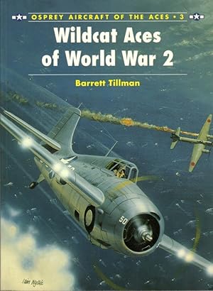 Wildcat Aces of World War 2 (Osprey Aircraft of the Aces 3)