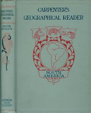 Carpenter's Geographical Reader: South America
