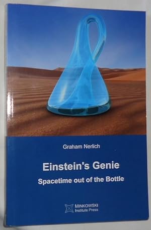 Seller image for Einstein's Genie ~ Spacetime Out of the Bottle for sale by E. Manning Books