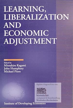 Learning, Liberalization and Economic Adjustment