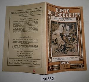 Bild des Verkufers fr Quer durch Afrika - Bunte Jugendbcher Heft 39 zum Verkauf von Versandhandel fr Sammler