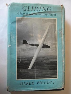 Image du vendeur pour Gliding: A Handbook on Soaring Flight mis en vente par Goldstone Rare Books