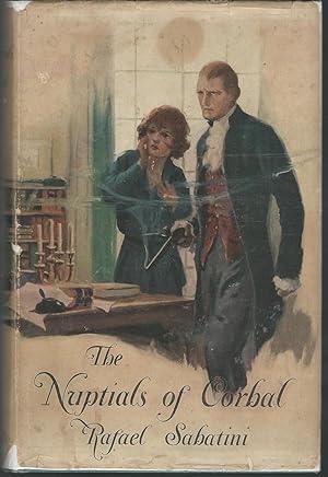 Seller image for The Nuptials of Corbal (Volume XXVI,The Writings of Rafael Sabatini) for sale by Dorley House Books, Inc.