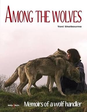 Image du vendeur pour Among the Wolves (Paperback) mis en vente par Grand Eagle Retail