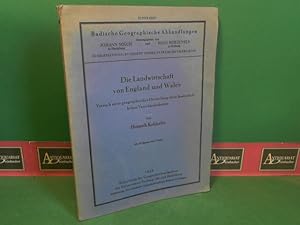 Die Landwirtschaft von England und Wales. Versuch einer geographischen Darstellung ihrer landscha...