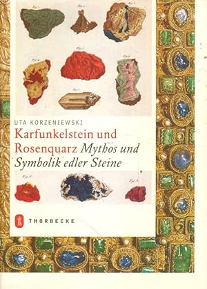 Bild des Verkufers fr Karfunkelstein und Rosenquarz. zum Verkauf von Versandantiquariat Boller