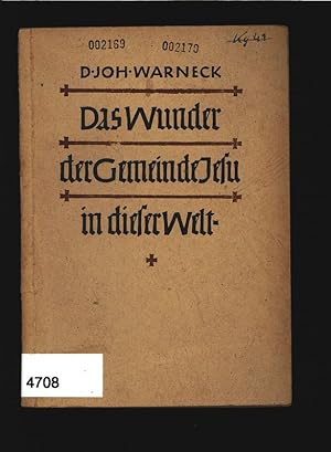 Bild des Verkufers fr Das Wunder der Gemeinde Jesu in dieser Welt. zum Verkauf von Antiquariat Bookfarm