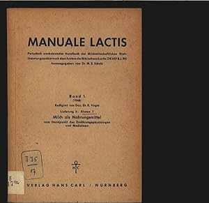 Imagen del vendedor de Milch als Nahrungsmittel vom Standpunkt des Ernhrungsphysiologen und Mediziners. Manuale lactis. Periodisch erscheinendes Handbuch der Milchwirtschaftlichen Weltliteratur, geordnet nach dem System der Bibliotheca Lactis (DK 637.B.L.90). Band 1, Lieferung 2, Klasse 1. a la venta por Antiquariat Bookfarm