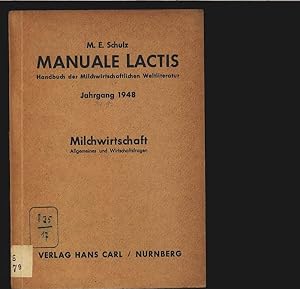 Imagen del vendedor de Milchwirtschaft. Allgemeines und Wirtschaftsfragen. Manuale lactis. Handbuch der Milchwirtschaftlichen Weltliteratur. Jahrgang 1948. Lieferung 10. Klasse 9. a la venta por Antiquariat Bookfarm