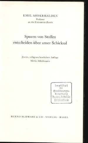 Bild des Verkufers fr Spuren von Stoffen entscheiden ber unser Schicksal. zum Verkauf von Antiquariat Bookfarm