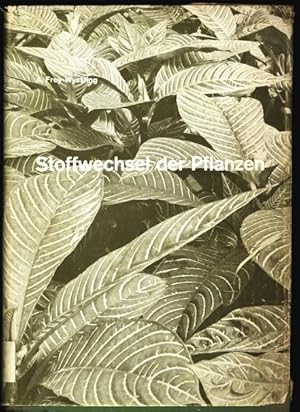 Image du vendeur pour Stoffwechsel der Pflanzen. mis en vente par Antiquariat Bookfarm