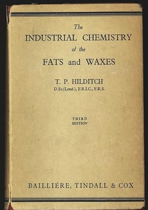 Seller image for The industrial Chemistry of the fats and waxes. for sale by Antiquariat Bookfarm