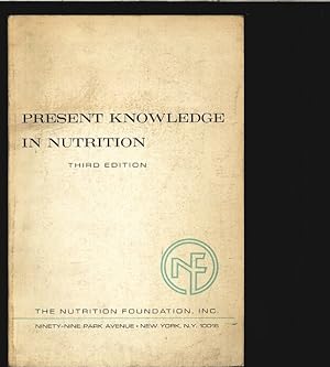 Seller image for Present Knowledge in Nutrition. Prep. from articles written especially for Nutrition Reviews on the 25 anniversary of the Nutrition Foundation. for sale by Antiquariat Bookfarm