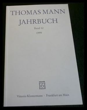 Seller image for Thomas Mann Jahrbuch Band 12/1999 for sale by ANTIQUARIAT Franke BRUDDENBOOKS