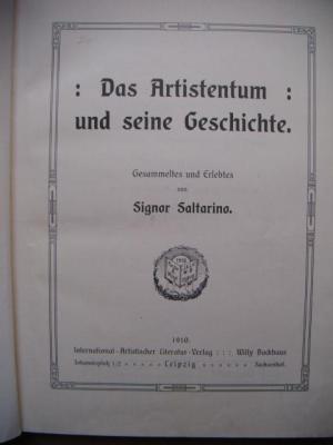 Das Artistentum und seine Geschichte. Gesammeltes und Erlebtes. [signiert, signed].