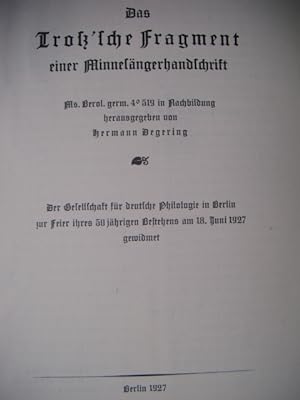 Das Troß'sche Fragment einer Minnesängerhandschrift. Ms. Berol. germ. 4°519 in Nachdichtung.