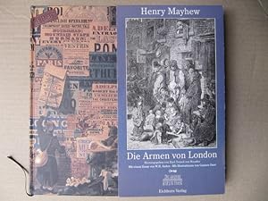 Die Armen von London. Mit einem Essay von W.H. Auden. Mit Illustrationen von Gustave Dore. Heraus...