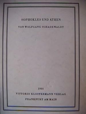 Sophokles und Athen. Antrittsrede gehalten an der Universität Leipzig im Januar 1935.