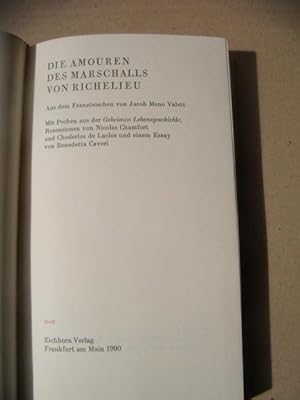 Die Amouren des Marschalls von Richelieu. A.d. Französischen von Jakob Meno Valett. Mit Proben au...