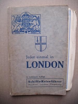 Jeder einmal in London. Schiffs-Reiseführer. Nordsee - London - Umgebung.