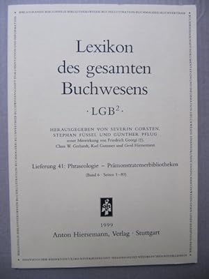 Immagine del venditore per Lexikon des gesamten Buchwesens. LGB 2. Zweite, vllig neu bearbeitete Auflage. venduto da Antiquariat Schrter -Uta-Janine Strmer